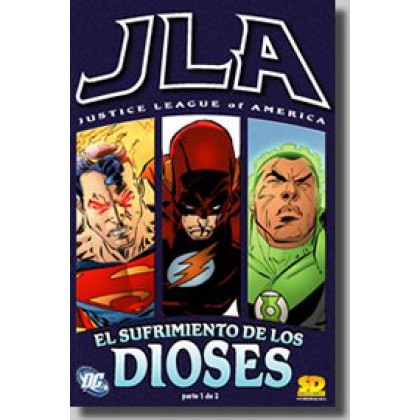 JLA El Sufrimiento de Los Dioses 1 y 2